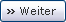 Weiter Weiter
